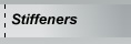 Stiffeners